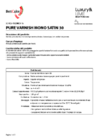 Pure Varnish Mono Satin 30